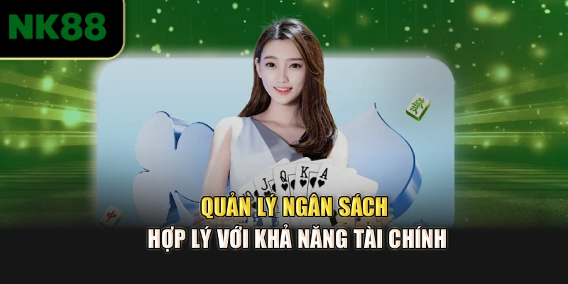 Quản lý ngân sách hợp lý với khả năng tài chính
